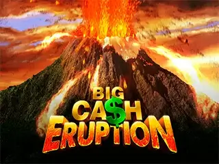 Big Cash Eruption.webp